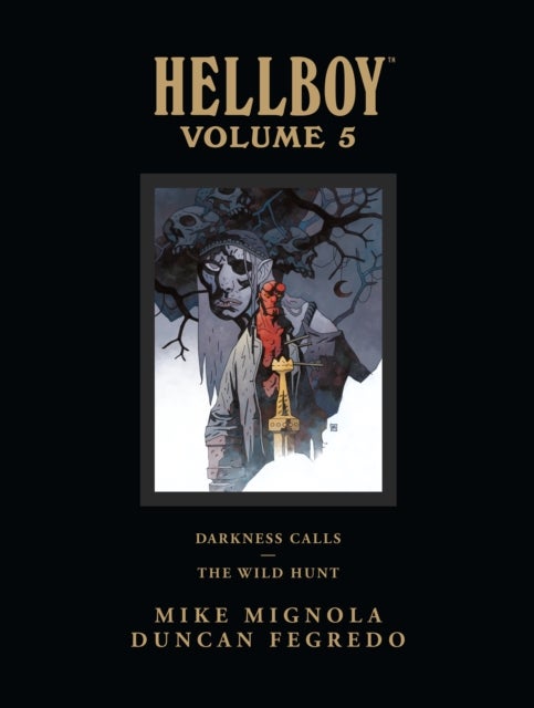 Bilde av Hellboy Library Edition Volume 5: Darkness Calls And The Wild Hunt Av Mike Mignola