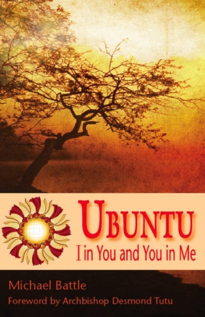 Ubuntu - I in You and You in Me