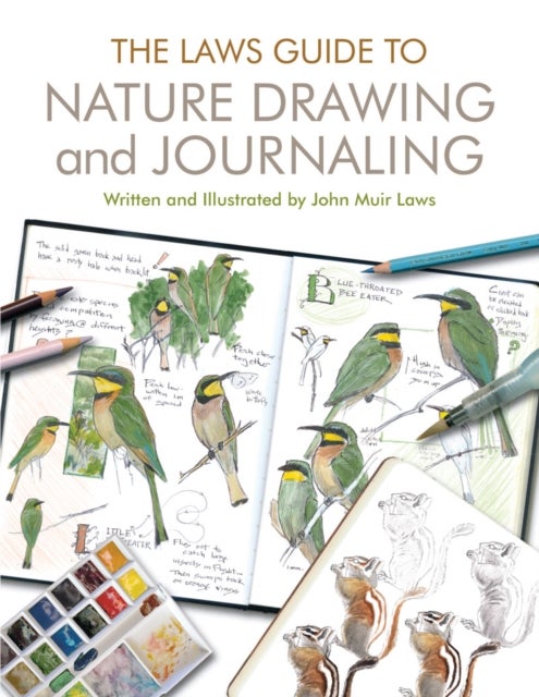 Bilde av The Laws Guide To Nature Drawing And Journaling Av John Muir Laws