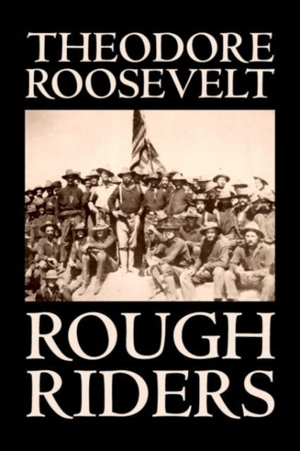Bilde av Rough Riders Av Theodore Roosevelt