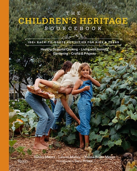 The Children's Heritage Sourcebook - Back-to-Roots Living for Kids and Teens