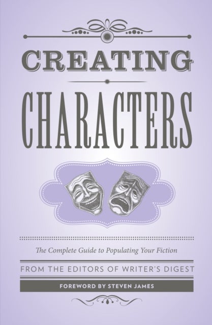 Bilde av Creating Characters Av The Editors Of Writer&#039;s Digest Books