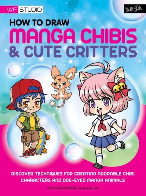 Bilde av How To Draw Manga Chibis &amp; Cute Critters Av Samantha Whitten