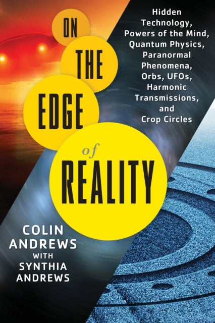 Bilde av On The Edge Of Reality Av Colin (colin Andrews) Andrews, Synthia (synthia Andrews) Andrews