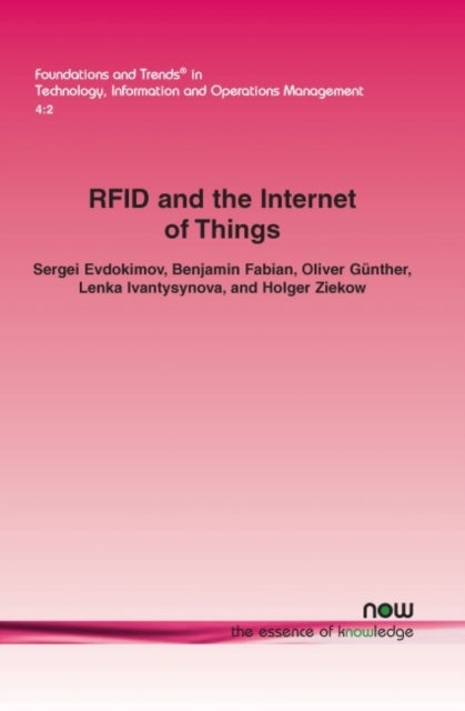 RFID and the Internet of Things - Technology, Applications, and Security Challenges