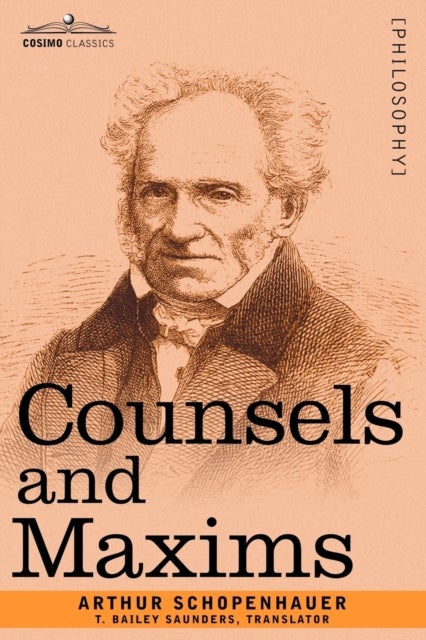 Bilde av Counsels And Maxims Av Arthur Schopenhauer