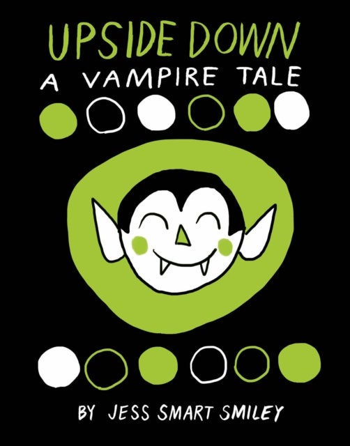 Bilde av Upside Down: A Vampire Tale Av Jess Smart Smiley