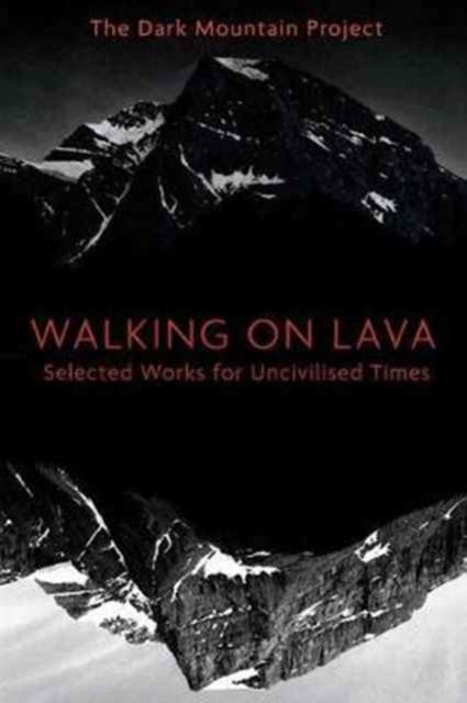 Bilde av Walking On Lava Av The Dark Mountain Project