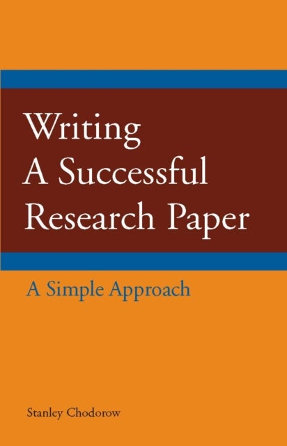 Writing a Successful Research Paper - A Simple Approach