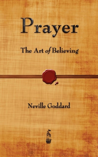 Prayer - The Art of Believing
