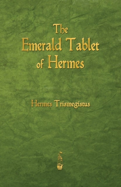 Bilde av The Emerald Tablet Of Hermes Av Hermes Trismegistus