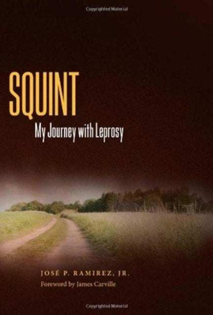 Squint - My Journey with Leprosy