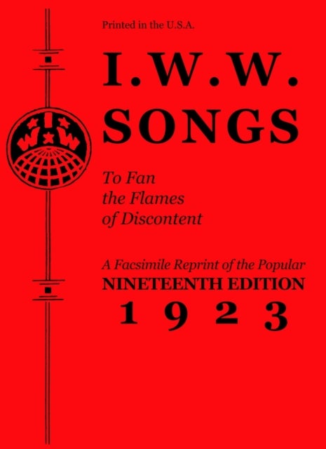 Bilde av I.w.w. Songs To Fan The Flames Of Discontent