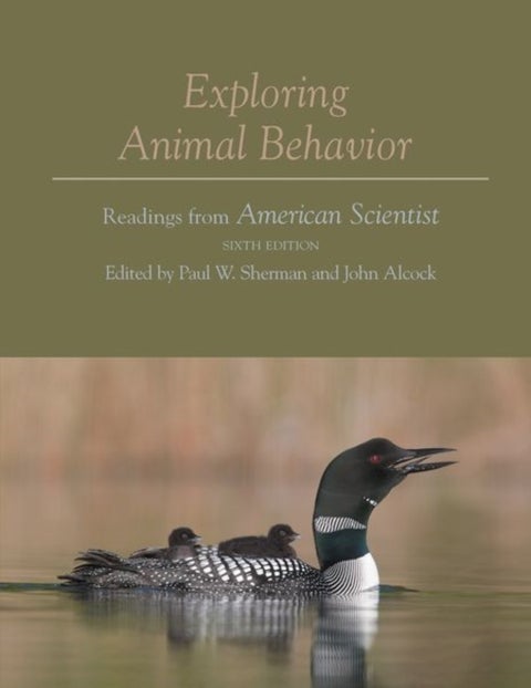 Exploring Animal Behavior - Readings from American Scientist