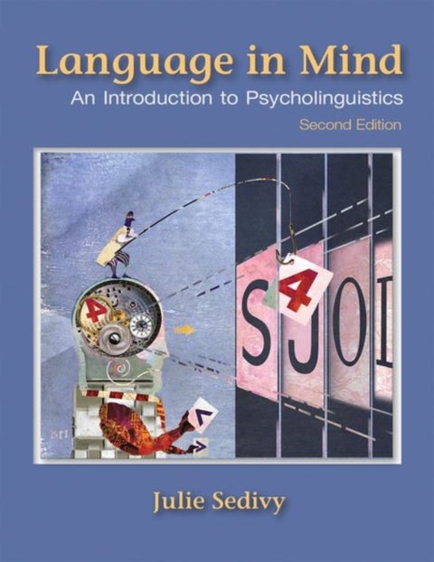 Language in Mind - An Introduction to Psycholinguistics