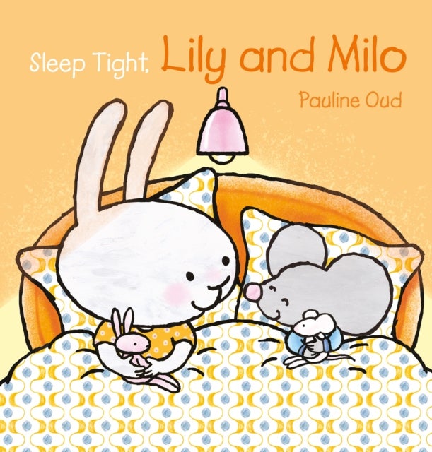 Bilde av Sleep Tight, Lily And Milo Av Pauline Oud