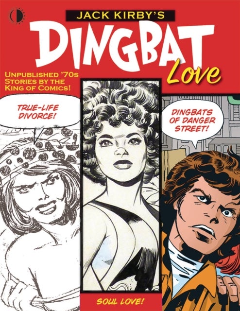 Bilde av Jack Kirby&#039;s Dingbat Love Av John Jr. Morrow, Mark Evanier, Jack Kirby