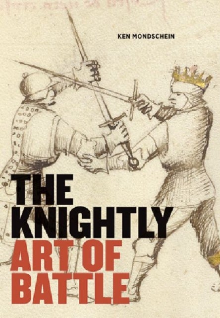 Bilde av The Knightly Art Of Battle Av . Mondschein