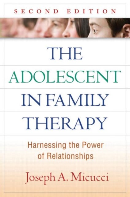 Bilde av The Adolescent In Family Therapy Av Joseph A. Micucci