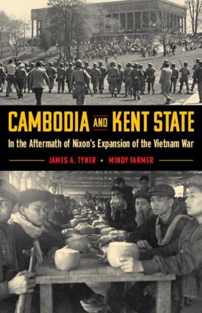 Cambodia and Kent State - In the Aftermath of Nixon's Expansion of the Vietnam War