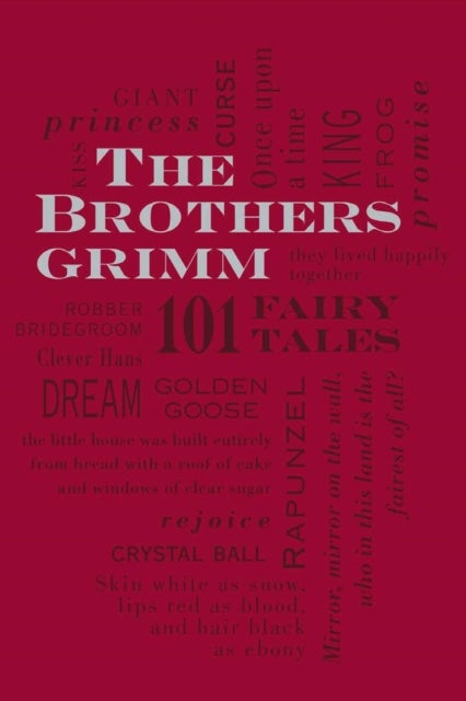 Bilde av The Brothers Grimm: 101 Fairy Tales Av Jacob And Wilhelm Grimm