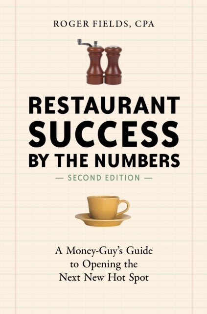 Bilde av Restaurant Success By The Numbers, Second Edition Av Roger Fields