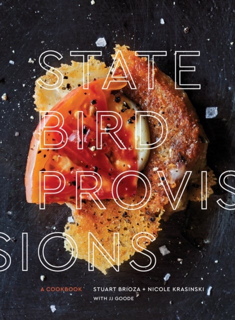 State Bird Provisions - A Cookbook