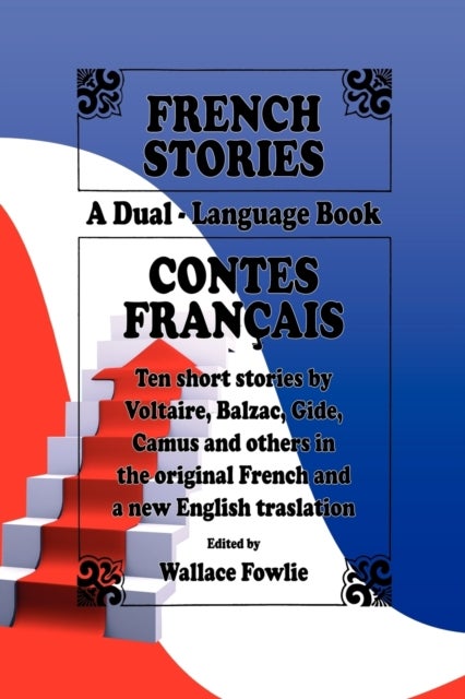 Bilde av French Stories / Contes Francais (a Dual-language Book) (english And French Edition)