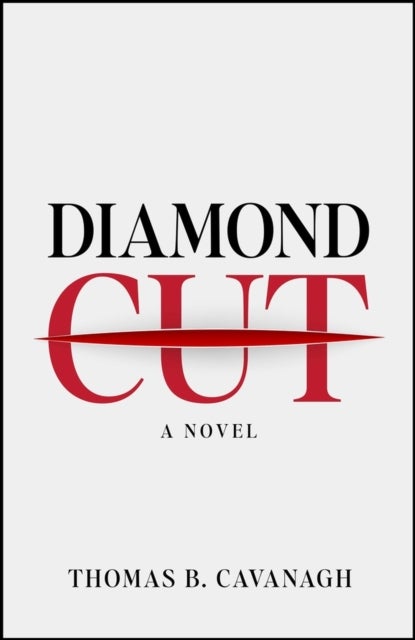 Diamond Cut - A Novel