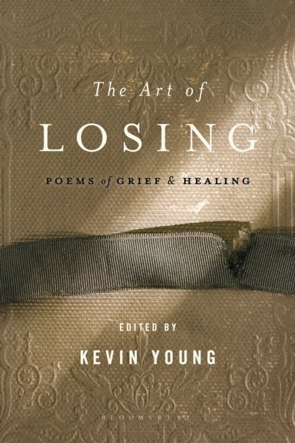 The Art of Losing - Poems of Grief and Healing