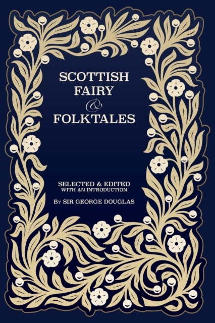 Bilde av Scottish Fairy And Folk Tales Av George Douglas