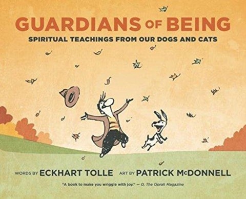 Guardians of Being - Spiritual Teachings from Our Dogs and Cats