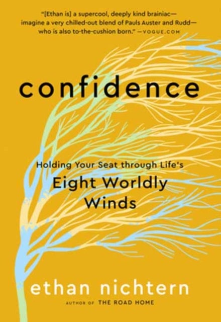 Confidence - Holding Your Seat through Life's Eight Worldly Winds