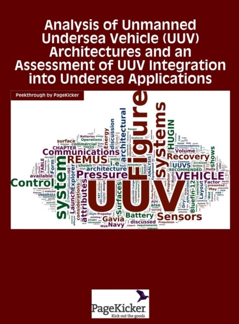 Analysis of Unmanned Undersea Vehicle (Uuv) Architectures and an Assessment of Uuv Integration Into