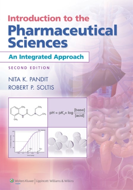 Bilde av Introduction To The Pharmaceutical Sciences Av Nita K. Pandit, Robert P. Soltis