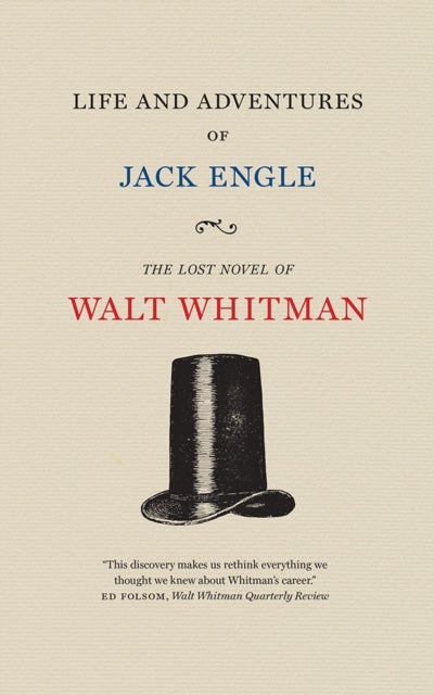 Life and Adventures of Jack Engle - An Auto-Biography; A Story of New York at the Present Time in which the Reader Will Find Some Famili