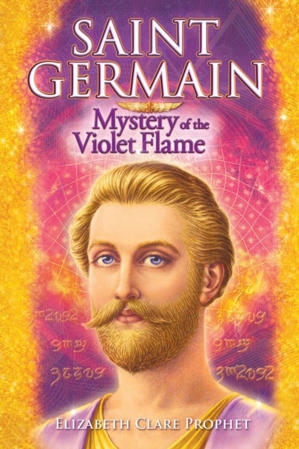 Bilde av Saint Germain - Mystery Of The Violet Flame Av Elizabeth Clare (elizabeth Clare Prophet) Prophet