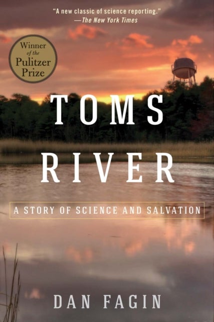 Toms River - A Story of Science and Salvation