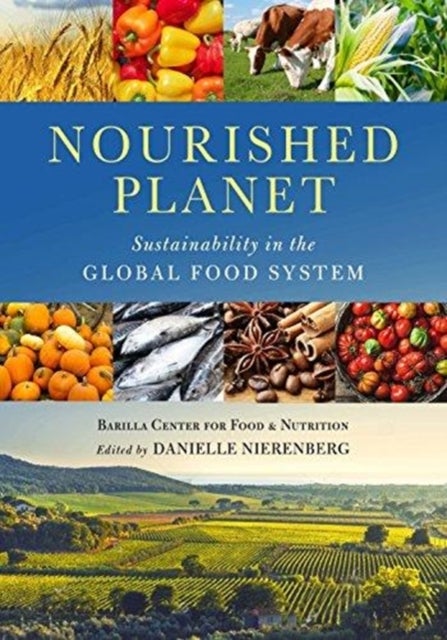 Nourished Planet - Sustainability in the Global Food System