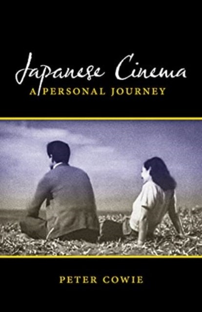 Japanese Cinema - A Personal Journey
