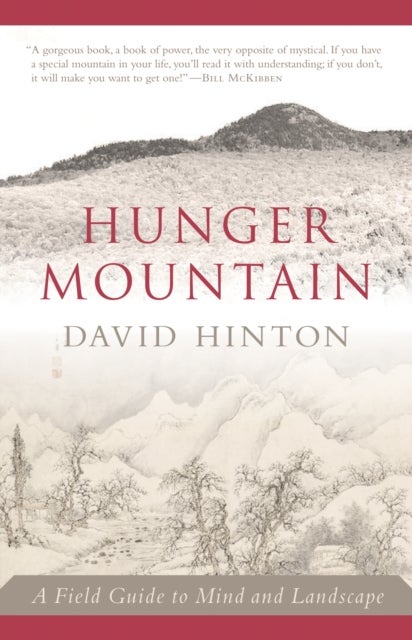 Hunger Mountain - A Field Guide to Mind and Landscape