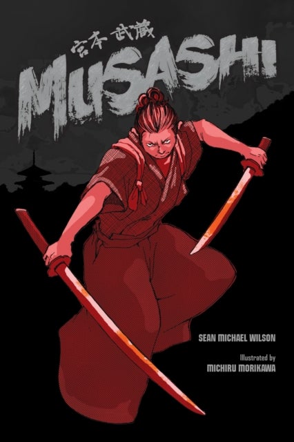 Bilde av Musashi (a Graphic Novel) Av Sean Michael Wilson