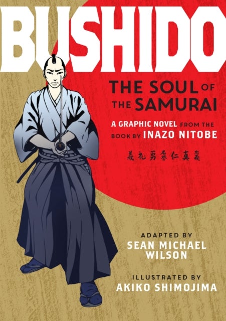 Bushido - The Soul of the Samurai