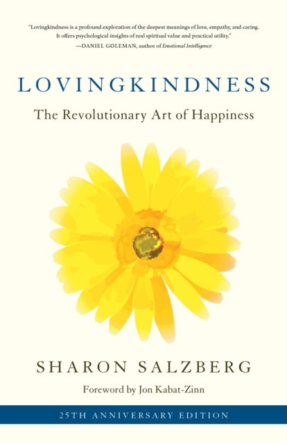 Lovingkindness - The Revolutionary Art of Happiness