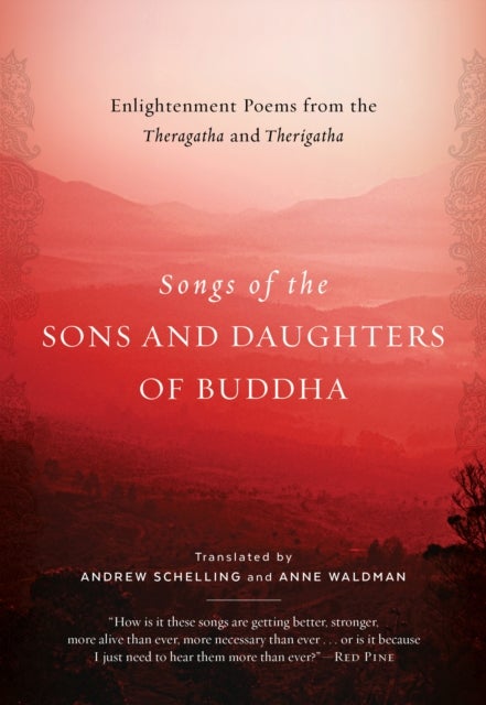 Songs of the Sons and Daughters of Buddha - Enlightenment Poems from the Theragatha and Therigatha