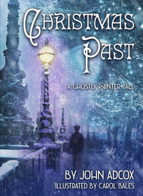 Christmas Past - A Ghostly Winter Tale