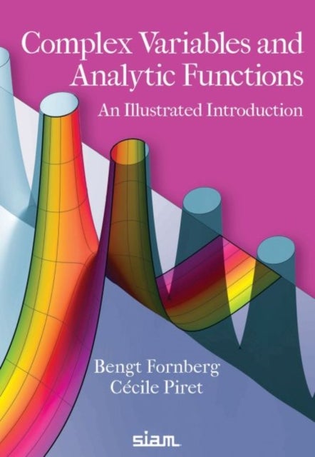 Bilde av Complex Variables And Analytic Functions Av Bengt Fornberg, Cecile Piret