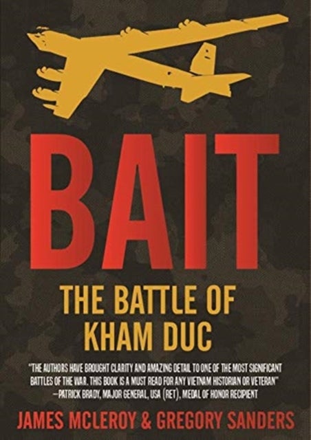 Bait - The Battle of Kham Duc
