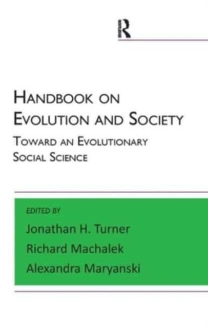Handbook on Evolution and Society - Toward an Evolutionary Social Science