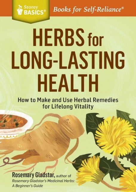 Bilde av Herbs For Long-lasting Health Av Rosemary Gladstar